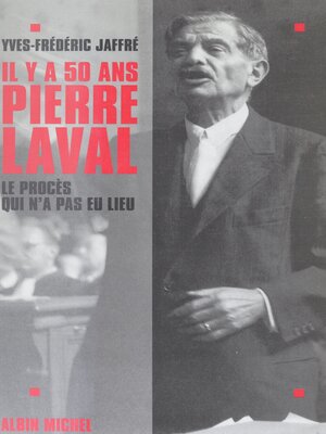 cover image of Il y a cinquante ans... Pierre Laval